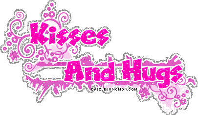 Kisses and Hugs
