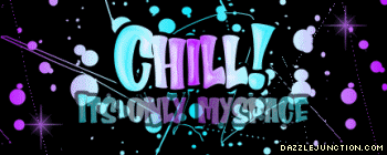 Chill Only Myspace Misc Picture greeting image