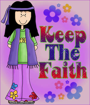 Keep The Faith Misc Picture greeting image
