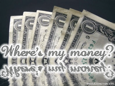Wheres My Money Misc Picture greeting image