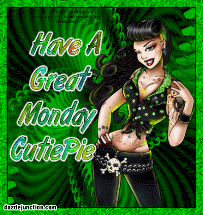 Great Monday Cutie Pie