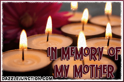 In Memory Of My Mother