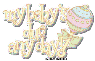 Baby Due Anyday