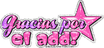 Gracias Por El Add Y Spanish greeting image