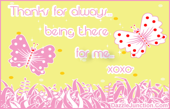 Always Being There XOXO