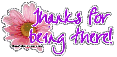 Thanks For Being There Thank you greeting image