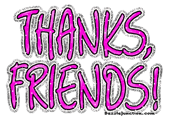 Thanks Friends