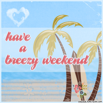 102 Weekend greeting image