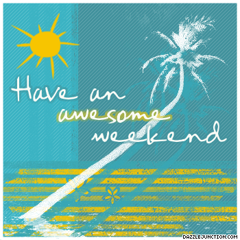 108 Weekend greeting image